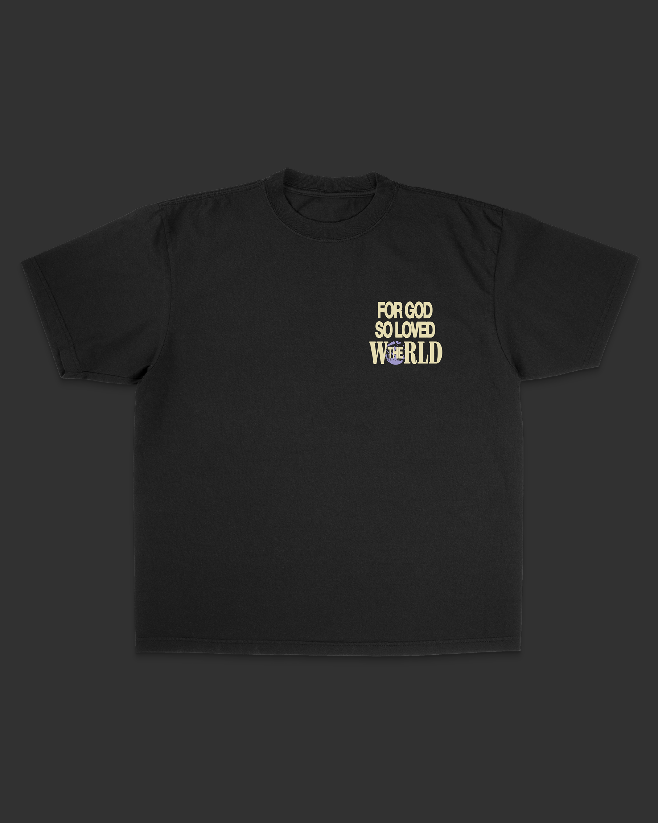 "For God So Loved The World" Tee: L